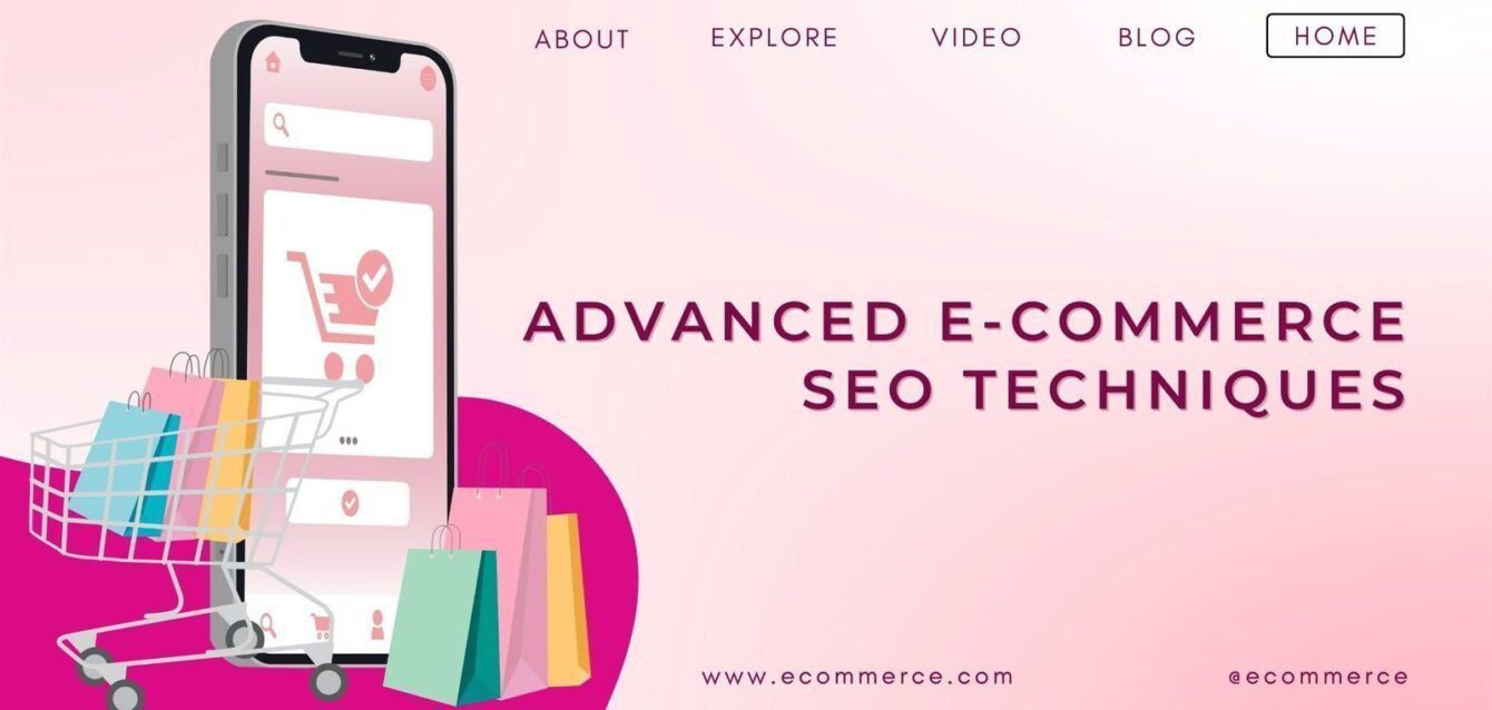 Advanced E-commerce SEO Techniques